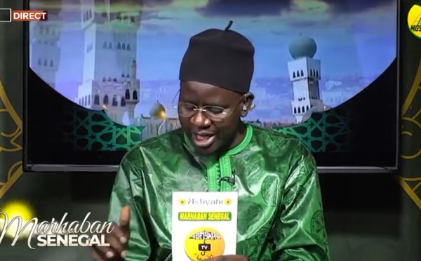 MARHABAN SENEGAL DU 03 AOUT 2022 - PAR OUSTAZ NDIAGA SAMB