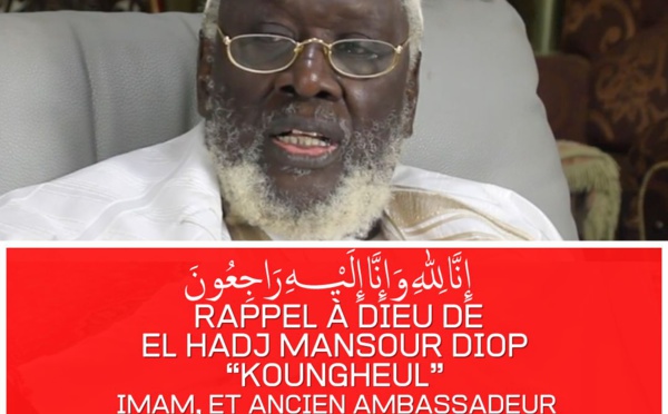 TIVAOUANE - Rappel à Dieu Imam Ahmad El Mansour Diop « Koungheul »