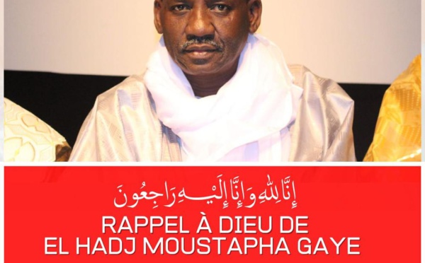 Inna Lilahi Wa Inna ileyhi Râji'un - Rappel à Dieu d'El Hadj Moustapha Gaye, frère de Tafsir Gaye