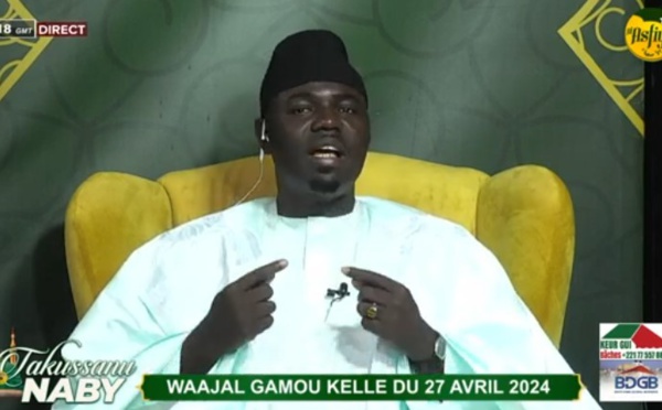 DIRECT - TAKUSSANU NABY DU 25 AVRIL 2024 WAAJAL GAMOU KELLE DU 27 AVRIL 2024