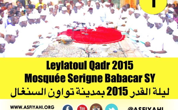 VIDEO - Leylatoul Qadr 2015 à la Mosquée Serigne Babacar Sy de Tivaouane -Temps Forts et Lecture de Tawassul 