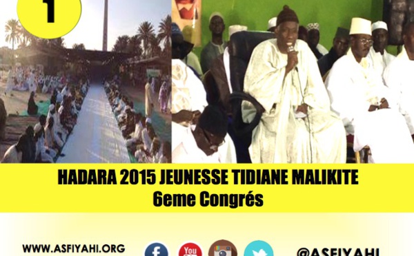 VIDEO - HADARA JEUNESSE MALIKITE 2015 - SUivez la causerie de  Serigne Mbaye Sy Abdou