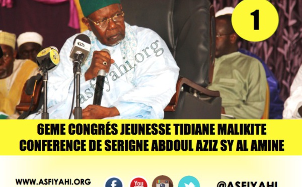 VIDEO - Congrés Jeunesse Malikite 2015 - La Conférence de Serigne Abdoul Aziz Sy Al Amine