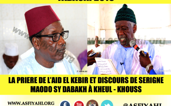 VIDEO - TABASKI 2015 À TIVAOUANE - Suivez la Prière à Kheul-Khouss et Discours de Serigne Maodo Sy Dabakh