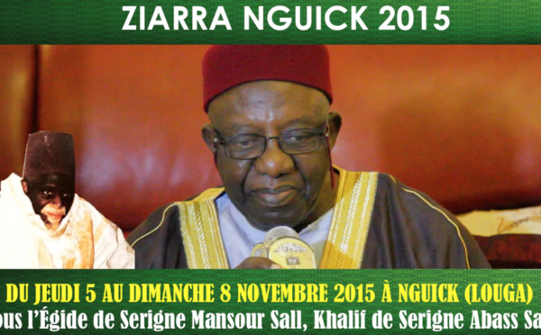 VIDEO - ZIARRA NGUICK 2015 - Du 5 au 8 Novembre : Suivez l'appel de Serigne Mansour Sall, Khalif de Serigne Abass Sall (rta)