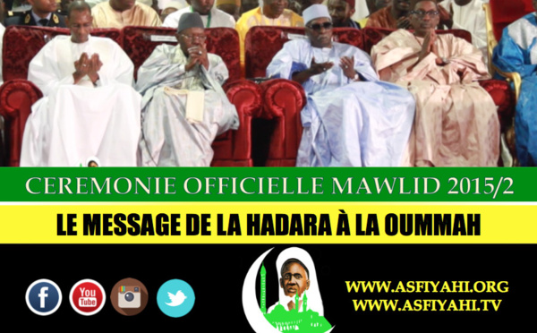 VIDEO - MAWLID 2015/2 - Ceremonie Officielle - Le Message de la Hadara de Tivaouane à la Oummah