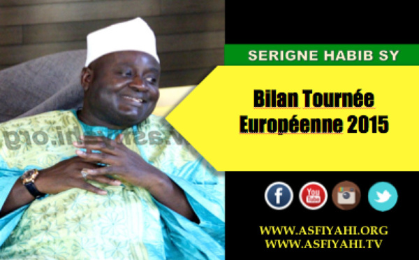 VIDEO - Entretien avec Serigne Habib SY Mansour à Barcelone, Bilan de sa Tournée Européenne 2015 et Message aux  Immigres Sénégalais