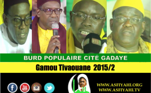 VIDEO - Gamou Tivaouane 2015/2 - Suivez le Burd Populaire de la Cité Gadaye chez Sokhna Assy Mame Ass Djamil