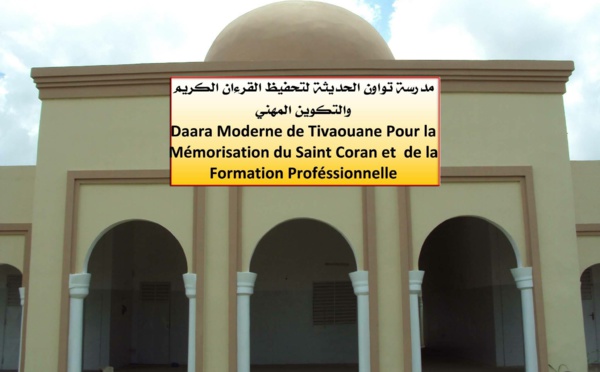 TIVAOUANE - Inauguration d'une nouvelle école coranique moderne et de formation professionnelle , ce Mercredi 2 Mars 2016  