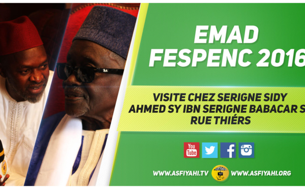 VIDEO - Serigne Sidy Ahmed SY Ibn Serigne Babacar Sy reçoit l'entente des mouvements et associations de développement (EMAD) dans le cadre du FESPENC 2016
