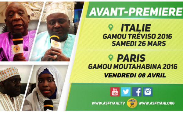 VIDEO - Suivez l'avant-première du Gamou de Tréviso (Italie), ce Samedi 26 Mars 2016 et Moutahabina Filahi de Paris, Vendredi 8 Avril 2016