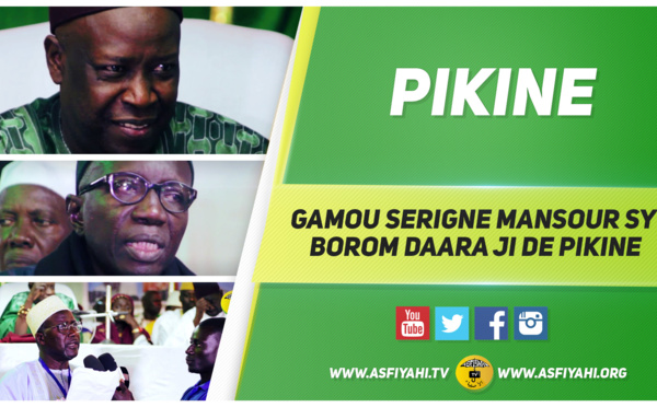 VIDEO - 28 MAI 2016 À PIKINE - Suivez le Gamou de Pikine, Chez Serigne Mansour SY Borom Daara Ji , Edition 2016, presidé par Serigne Mansour Sy Djamil et Serigne Cheikh Tidiane Sy Mansour