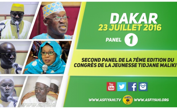 VIDEO  - Suivez le PANEL 1 du Congrès 2016 du Mouvement de la Jeunesse Tidjane Malikite sur le thème Kifâyatou Raghîbine » : l’éducation et l’enseignement