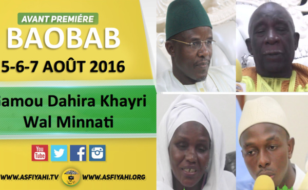 ANNONCE VIDEO - Suivez l'Avant-Première des Journées de la Dahira Khairy Wal Minnati de Baobab, qui se tiendront les 5, 6 et 7 Août 2016 à Baobab
