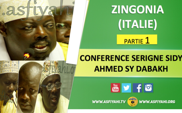 VIDEO - ZINGONIA (ITALIE) - Suivez la Conférence de Clôture de la tournée Italienne 2016 de Serigne Sidy Ahmed Sy Dabakh 