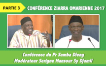 Partie 3 - Conférence Ziarra Omarienne 2017 - Conférence du Pr Samba Dieng et Serigne Mansour Sy Djamil, sur le thème : « Thierno Mountaga TALL ou l’incarnation de l’héritage omarien, une contribution inestimable au rayonnement de l’Islam »