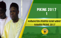 VIDEO - 1ERE PARTIE - GAMOU PIKINE 2017 - Suivez l'animation de Doudou Kend Mbaye 