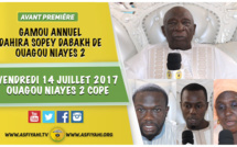 ANNONCE - Suivez l'avant-Première de la 19éme édition du Gamou Annuel Dahira Sopey Dabakh, ce Vendredi 14 Juillet 2017 à Ouagou Niayes 2 Copé