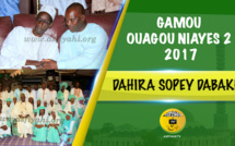 VIDEO - Suivez le Gamou 2017 Dahira Sopey Dabakh de Ouagou Niayes 2, présidé par Serigne Mame Ousmane SY Dabakh 