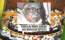 VIDEO - Le Yobeul de Mame Dabakh aux Nouveaux Députés