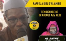VIDEO - RAPPEL À DIEU D’AL AMINE - Témoignage Dr Abdoul Aziz Kebe, Délégué Général  au Pèlerinage