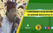 VIDEO - Suivez la Conférence de Serigne Moustapha Sy à Keur Dieumb, ce Samedi 20 janvier 2018 