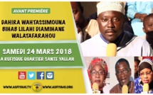 ANNONCE - Suivez l'avant-premiere  de la Conference du Dahira Wahtassimouna (..) Samedi 24 Mars 2018 à Rufisque Sante Yalla