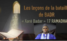 EMISSION SPECIALE - Les leçons de la Bataille de BADR  (Xaré Badar) 17 RAMADHAN, le premier combat décisif de l'islam