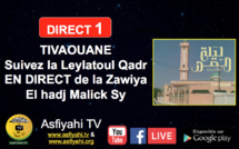 [ DIRECT 1 ] TIVAOUANE - Suivez la Leylatoul Qadr EN DIRECT de la Zawiya El hadj Malick Sy (rta)
