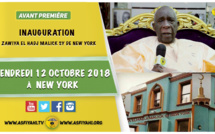 APPEL - Inauguration de la Zawiya El Hadj Malick Sy de New York, Vendredi 12 Octobre 2018 sous la presidence effective de Serigne Pape Malick SY
