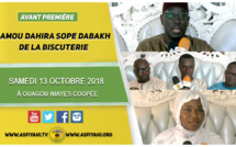 ANNONCE - Suivez l'avant-Première du Gamou Annuel Dahira Sopey Dabakh, ce Samedi 13 Octobre 2018 à Ouagou Niayes 2 Copé