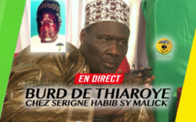 DIRECT THIAROYE - Suivez la Clôture du Burd de Thiaroye chez Serigne Habib SY Malick