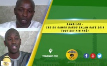 VIDEO -  BAMBILOR CRD du Gamou Darou Salam Gaye 2019 à la Préfecture de Rufisque : Tout est fin prêt
