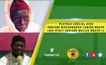 VIDEO -  PLATEAU SPECIAL : "Qui était Serigne Malick Mbaye ?" par Serigne Mouhamadou Lamine Mbaye