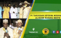 VIDEO -  Takussan Seydina Mouhamed  de Alioune Badara Ndoye présidé par Serigne Cheikh Tidiane Sy ibn Serigne Babacar Sy Mansour