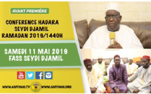 VIDEO - Conference Ramadan 2019 de la Hadara Seydi Djamil ce Samedi 11 Mai: Suivez l'Appel de Serigne Ahmada Sy Djamil
