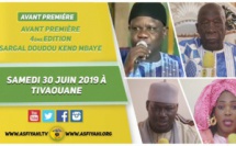 ANNONCE - Suivez l'Avant Première de la  4iéme Edition Sargal Doudou Kénd Mbaye - Le Samedi 30 Juin 2019 à Tivaouane