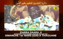 VIDÉO ANNONCE : Suivez de la ZIARRA DAARA JI ce  Dimanche 1er Mars 2020 à Tivaouane (En hommage à Serigne Mansour Sy rta)