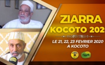 VIDÉO ANNONCE: Suivez l'appel de la Ziarra KOCOTO 2020 - DU 21 AU 23 Février 2020 sous l’égide de Chérif Abdou Moutalib At-Tijany