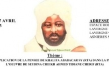 FRANCE : Le Champ d'application de la pensée de Khalifa Ababacar SY (rta) dans la propagande de l'oeuvre de Seydina Cheikh (rta) , thème de la journée Cheikh organisée à Paris ce 27 Avril 2013