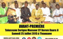 ANNONCE VIDEO - Takussane Serigne Mansour Sy Borom Daara Ji , Samedi 25 Juillet 2015 à Tivaouane
