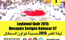 VIDEO - Leylatoul Qadr 2015 à la Mosquée Serigne Babacar Sy de Tivaouane -Temps Forts et Lecture de Tawassul 