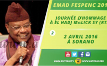 VIDEO - 2 AVRIL 2016 À SORANO - Journée El hadj Malick Sy - Serigne Pape Malick Sy "Dakar et la communauté lebou dans la vie et l’œuvre de Seydi El Hadj Malick Sy"