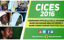 VIDEO - 4 JUIN 2016 AU CICES - Suivez la Ceremonie Officielle de la Journée Mame Maharame Mbacké, dediée à Mame Cheikh Oumar Foutiyou Tall (rta)